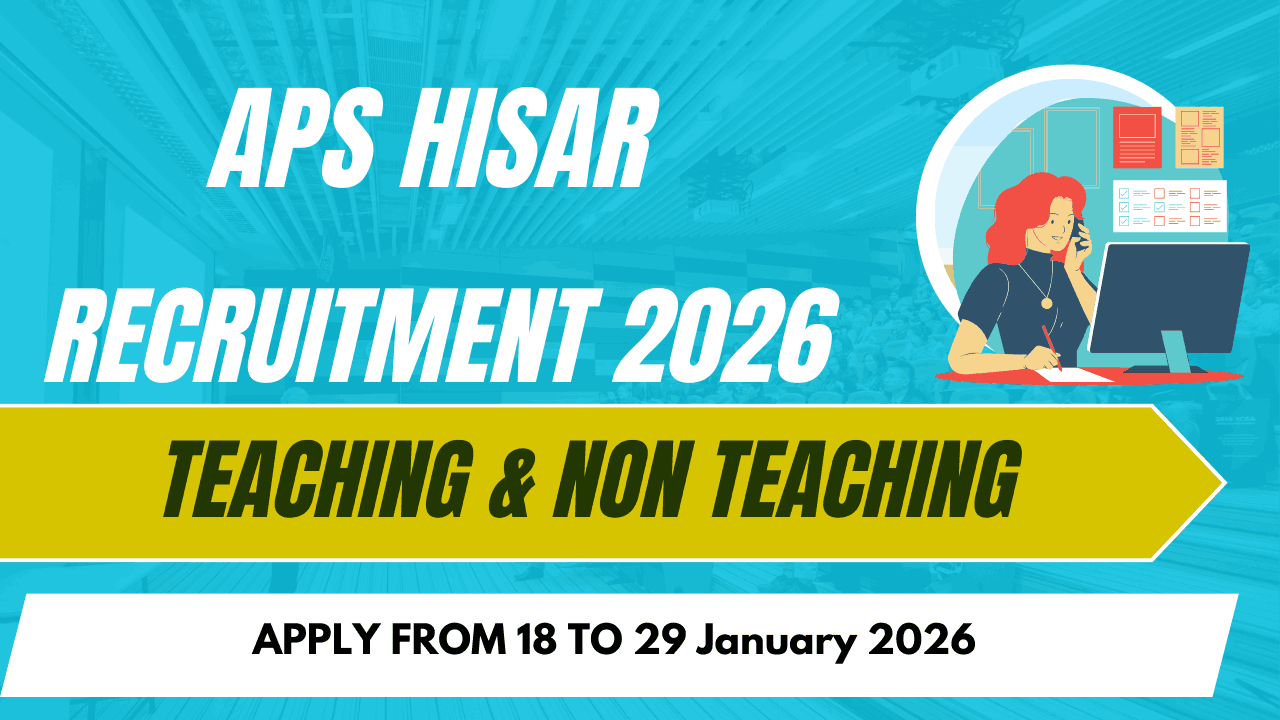APS Hisar Recruitment 2026