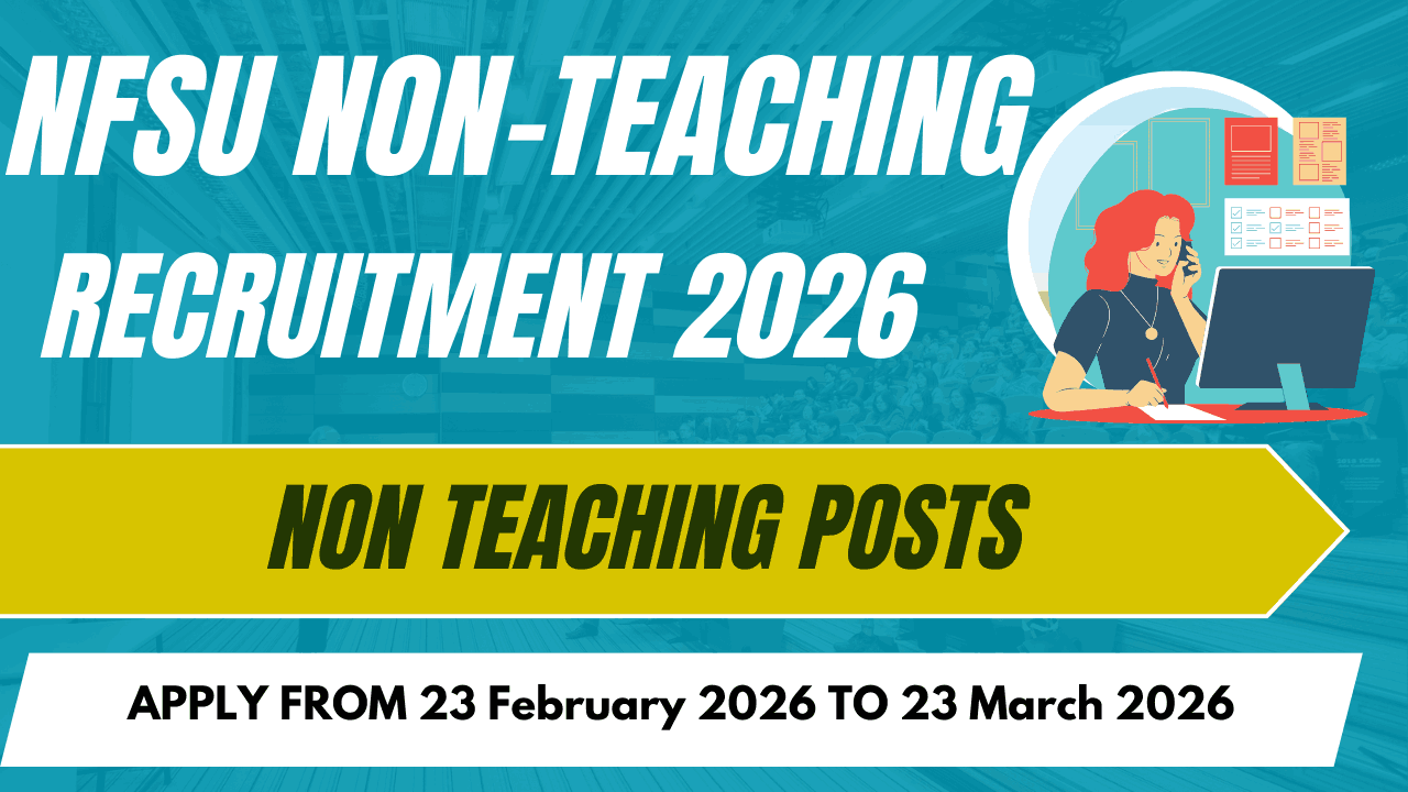 NFSU Non-Teaching Recruitment 2026