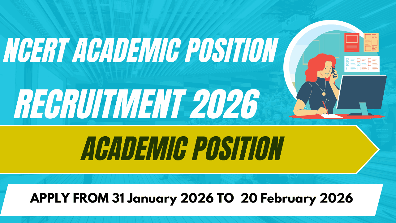 NCERT Academic Position Recruitment 2026