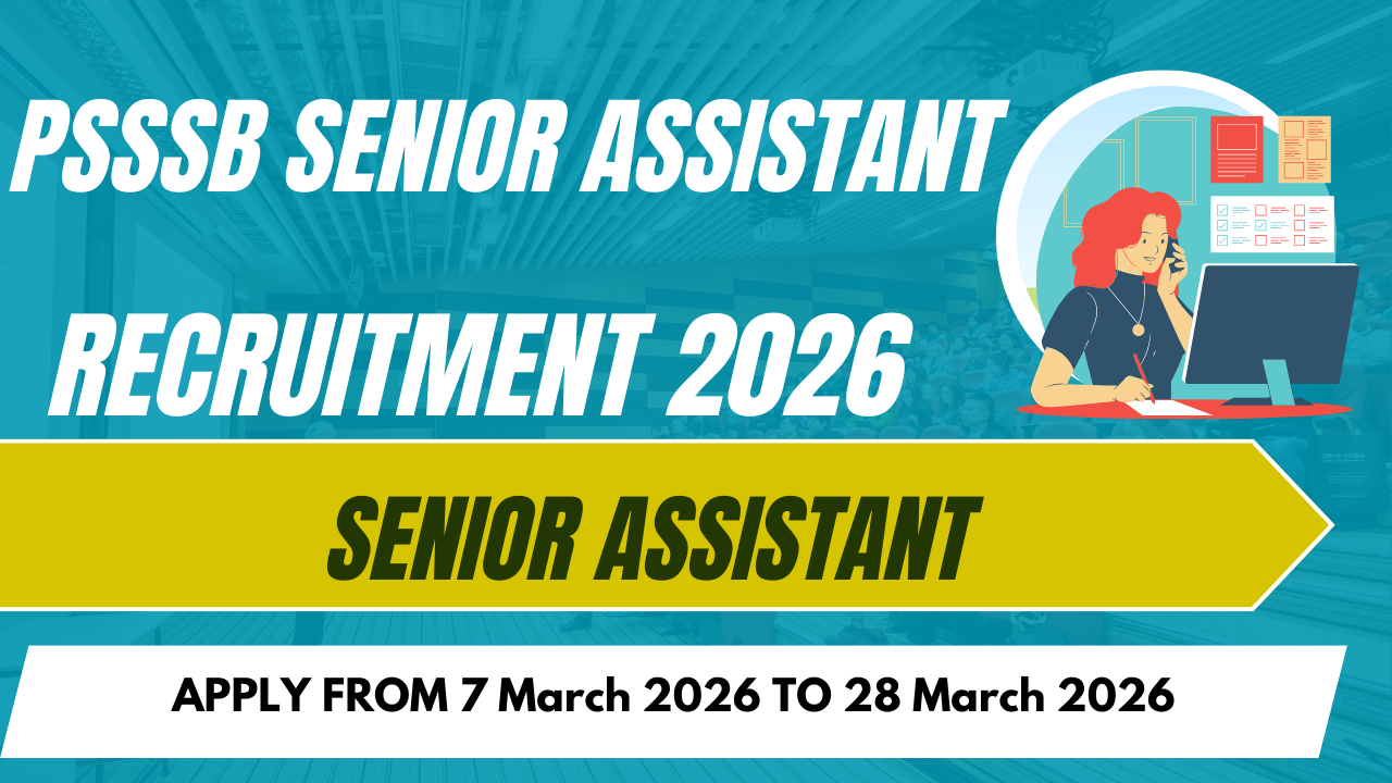 PSSSB Senior Assistant Recruitment 2026